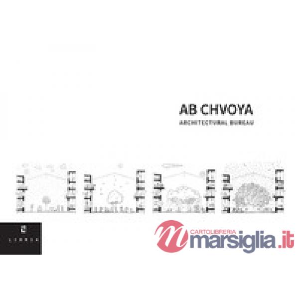 AB Chvoya. Architectural bureau. Ediz. italiana e inglese