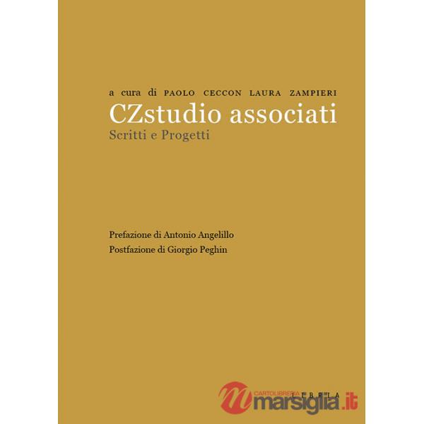 CZstudio associati. Scritti e progetti