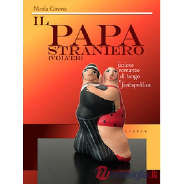 Papa straniero (Volver) (Il)