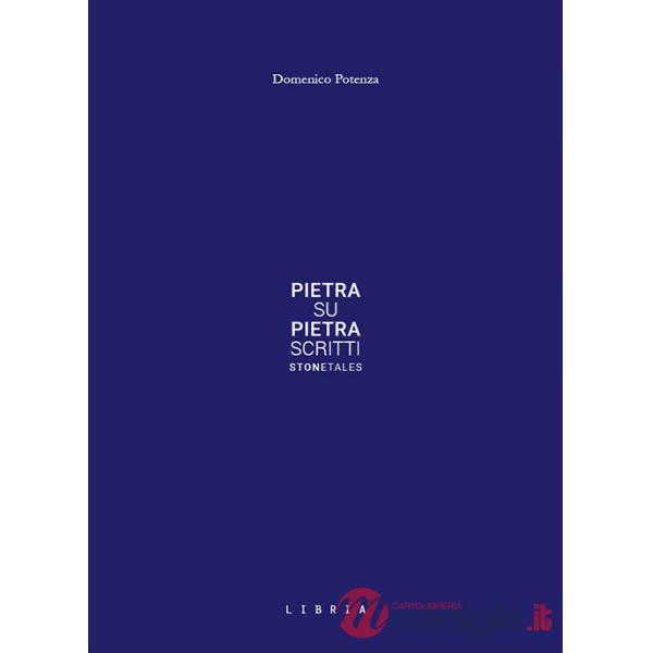 Pietra su pietra. Scritti
