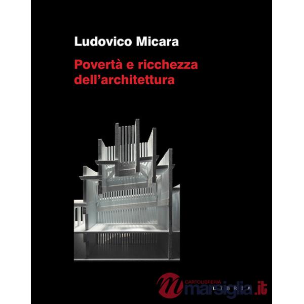 Povertà e ricchezza dell'architettura