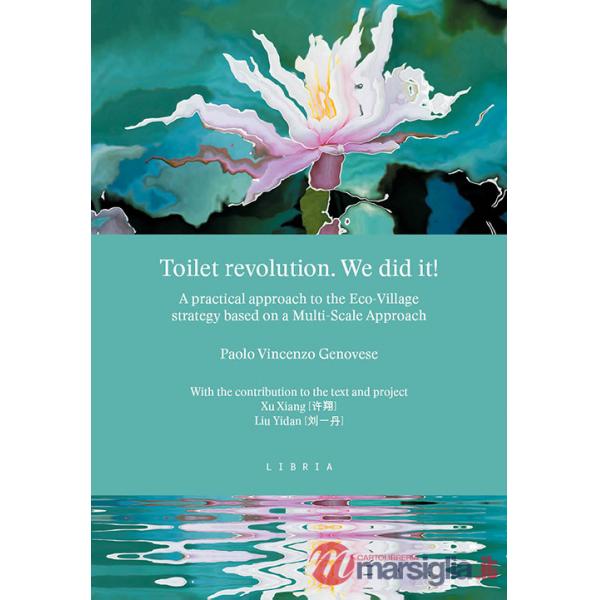 Toilet revolution. We did it! A practical approach to the Eco-Village strategy based on a Multi-Scale Approach