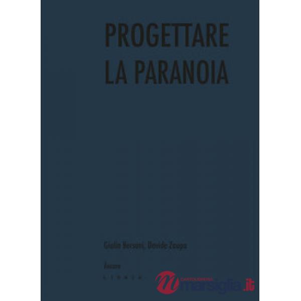 Progettare la paranoia