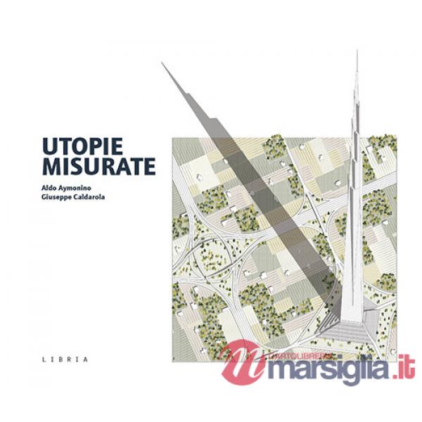 Utopie misurate