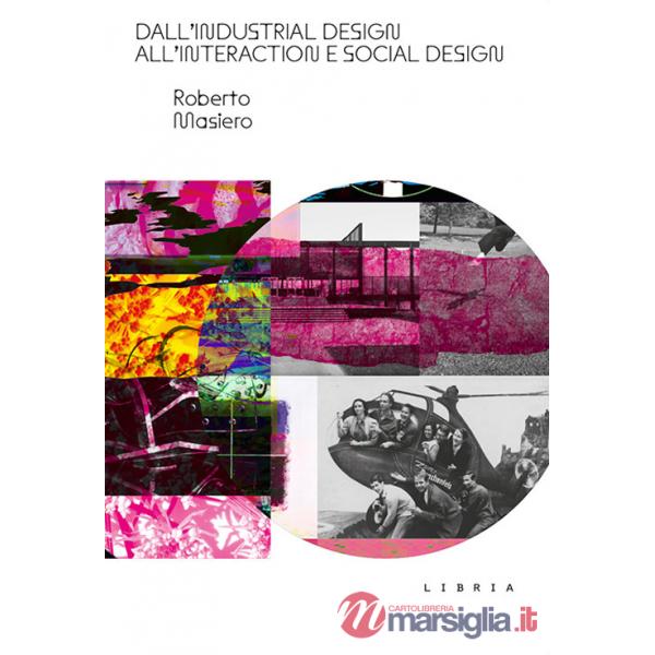 Dall'industrial design all'interaction e social design