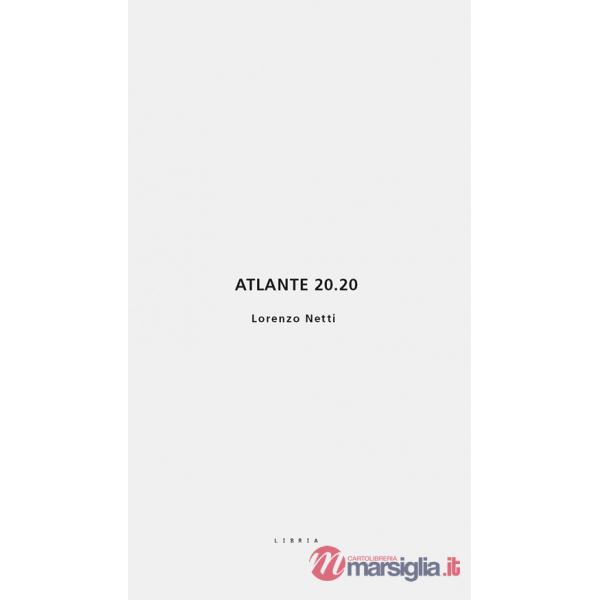 Atlante 20.20. Ediz. italiana e inglese