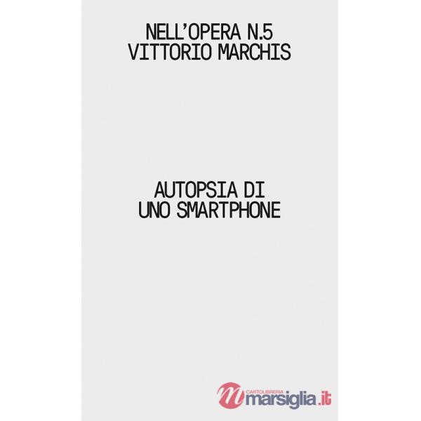 Autopsia di uno smartphone