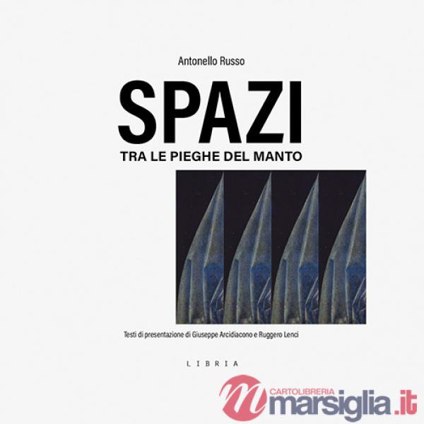 Spazi. Tra le pieghe del manto