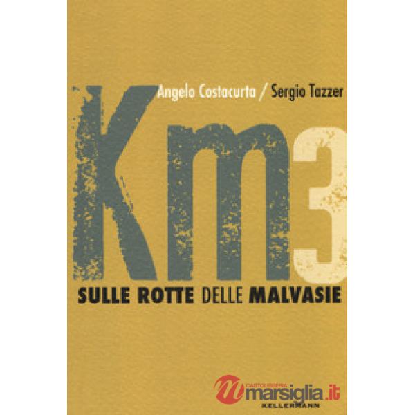 Sulle rotte delle malvasie