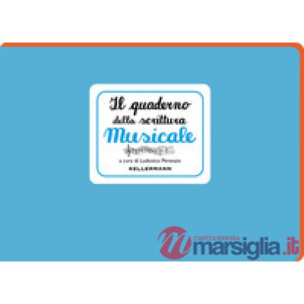 Quaderno della scrittura musicale (Il)
