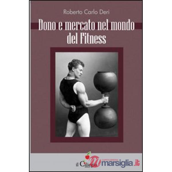 Dono e mercato nel mondo del fitness