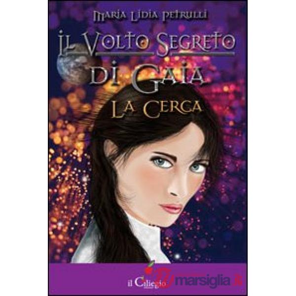 Volto segreto di Gaia La Cerca (Il)