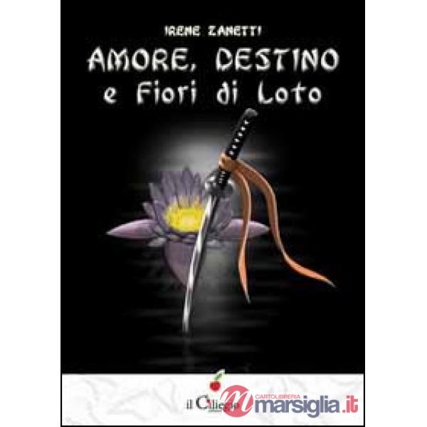Amore, destino e fiori di loto