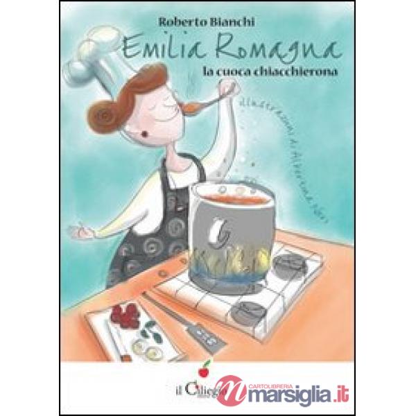 Emilia Romagna. La cuoca chiacchierona