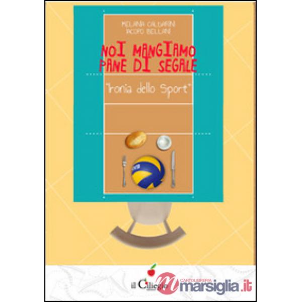 Noi mangiamo pane di segale
