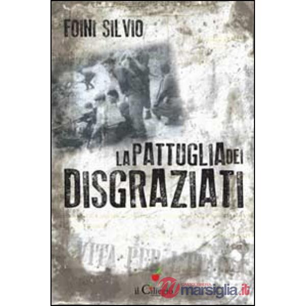 Pattuglia dei disgraziati (La)