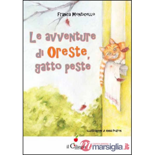 Avventure di Oreste, gatto peste (Le)