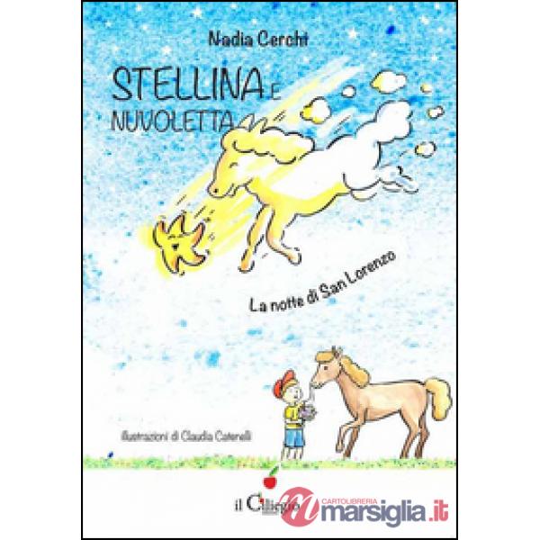 Stellina e Nuvoletta. La notte di San Lorenzo