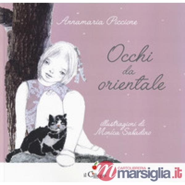 Occhi da orientale. Ediz. a colori
