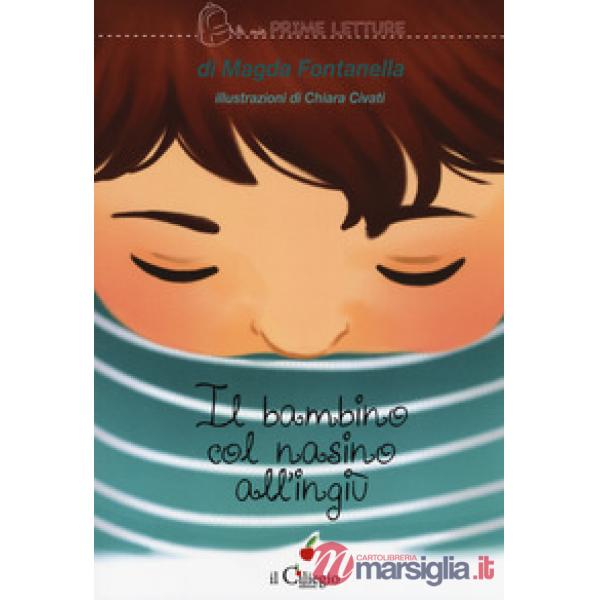 Bambino con il nasino all'ingiù (Il)