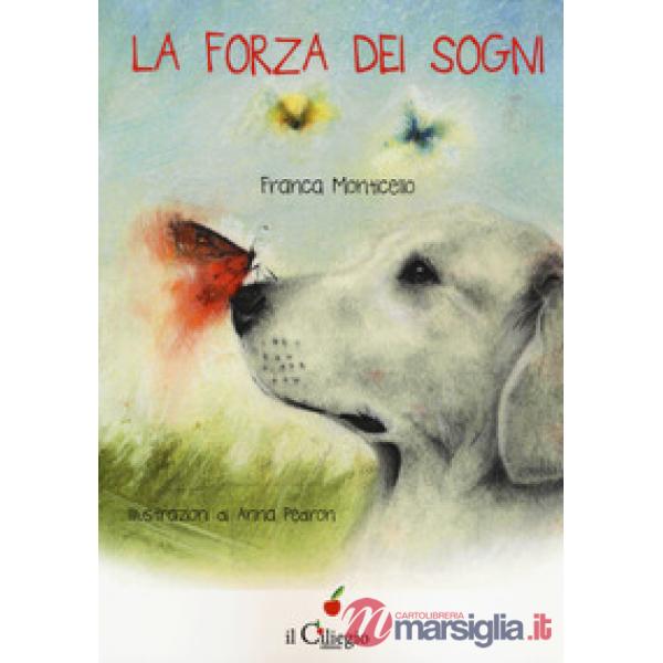 Forza dei sogni (La)