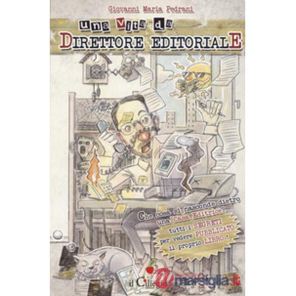 Vita da direttore editoriale (Una)