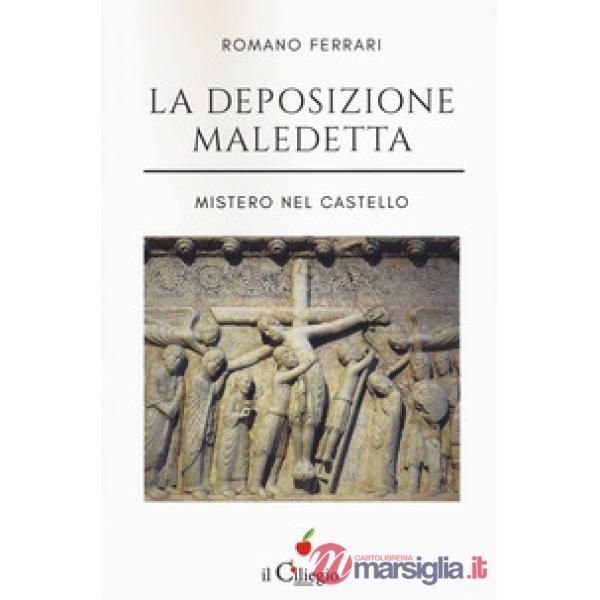 Deposizione maledetta. Mistero nel castello (La)