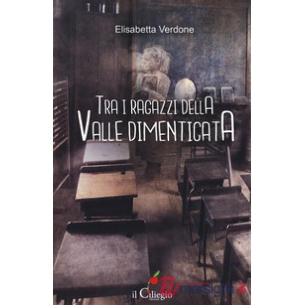 Tra i ragazzi della valle dimenticata
