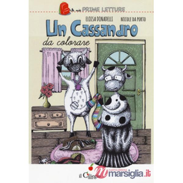 Cassandro da colorare. Ediz. a colori (Un)
