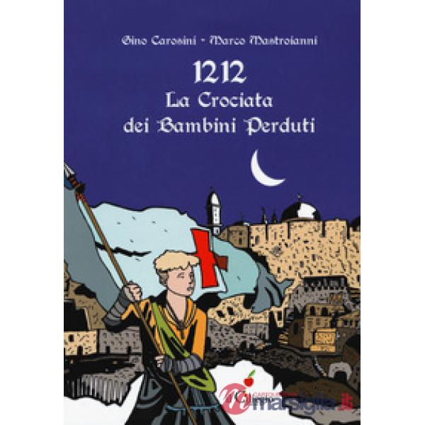 1212. La crociata dei bimbi perduti