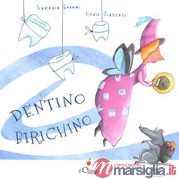Dentino birichino