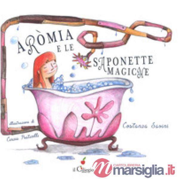 Aròmia e le saponette magiche