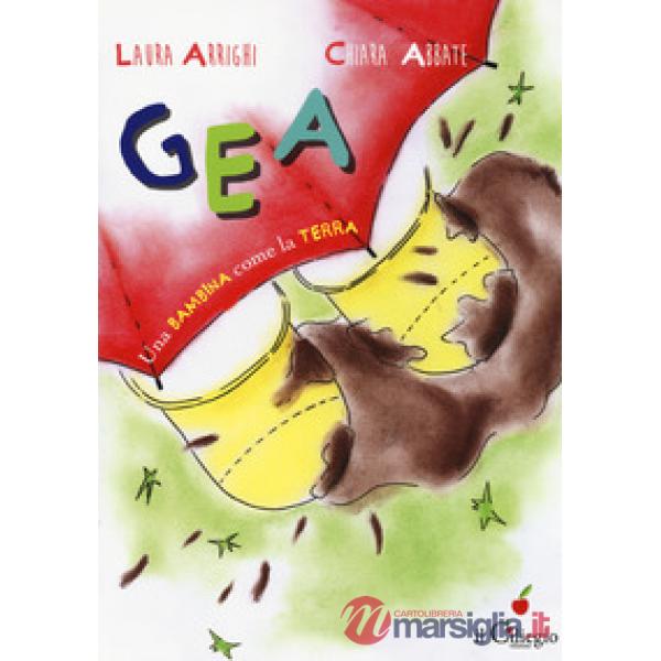 Gea una bambina come la terra