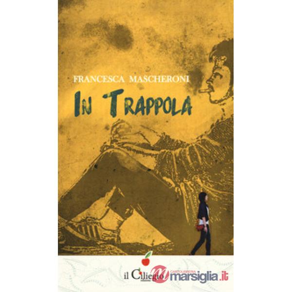 In trappola
