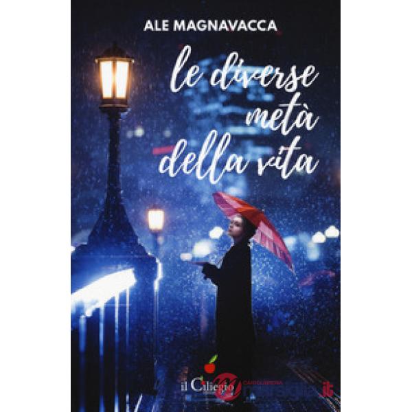 Diverse metà della vita (Le)