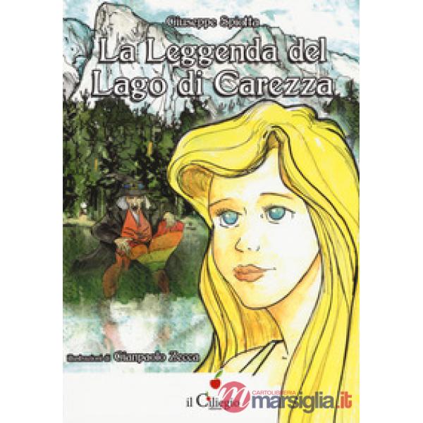 Leggenda del Lago di Carezza (La)