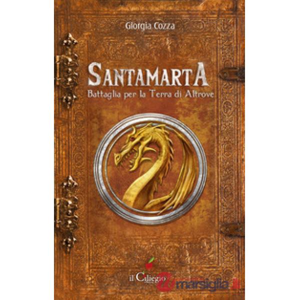 Santamarta. Battaglia per la Terra di Altrove