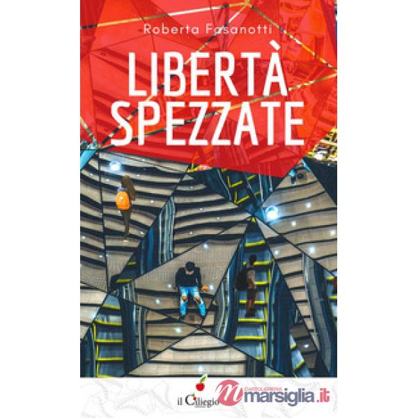 Libertà spezzate
