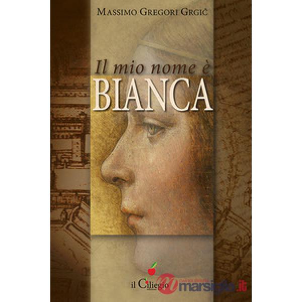 Mio nome è Bianca (Il)
