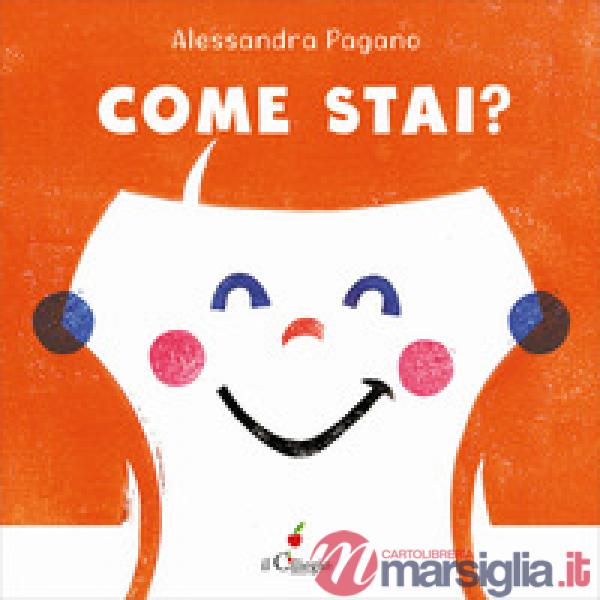 Come stai? Ediz. a colori