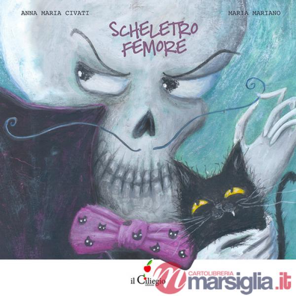 Scheletro femore. Ediz. a colori