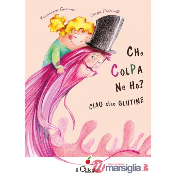Che colpa ne ho? Ciao ciao glutine
