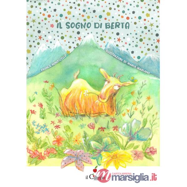 Sogno di Berta. Ediz. a colori (Il)
