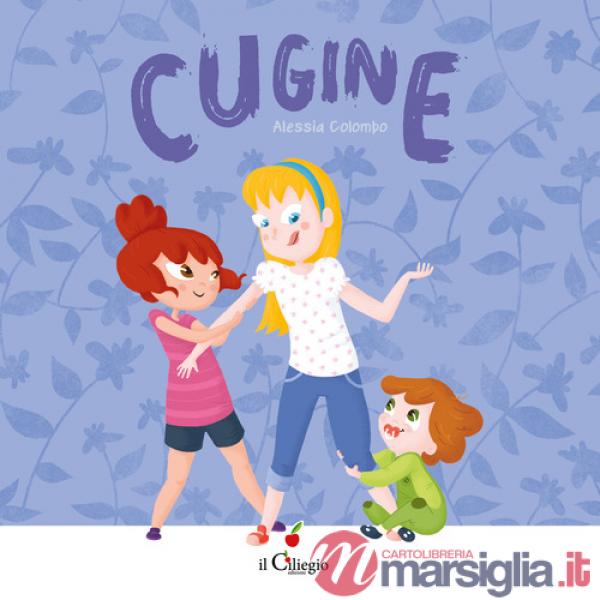 Cugine. Ediz. a colori