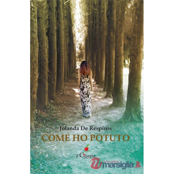 Come ho potuto