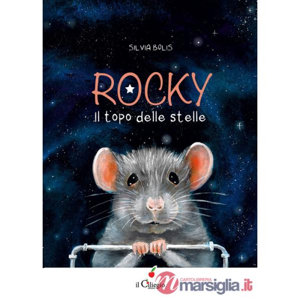 Rocky il topo delle stelle. Ediz. a colori