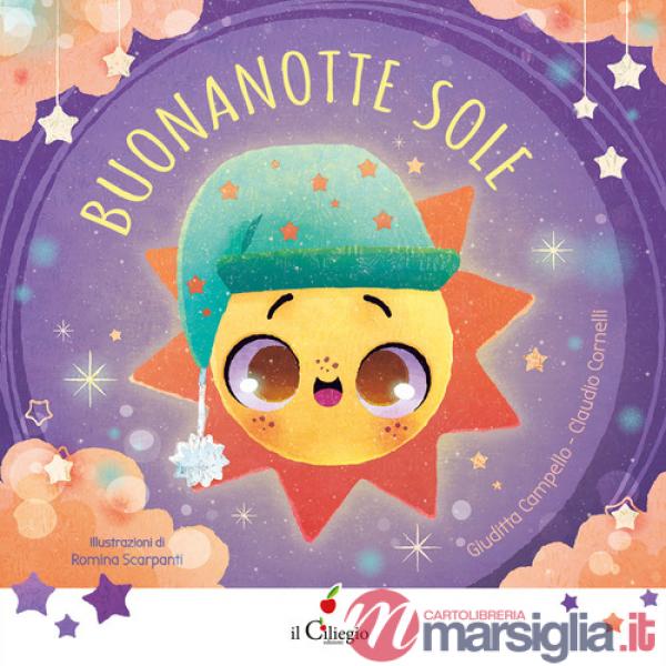 Buonanotte sole. Ediz. a colori
