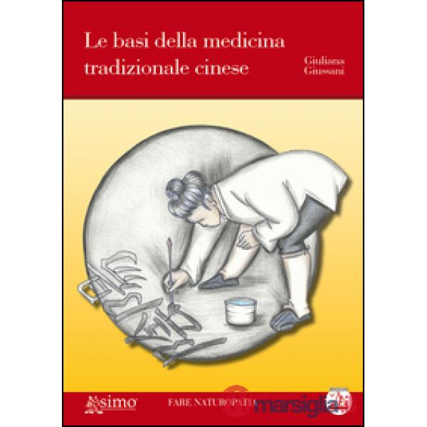 Basi della medicina tradizionale cinese (Le)