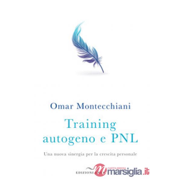 Training autogeno e PNL. Una nuova sinergia per la crescita personale