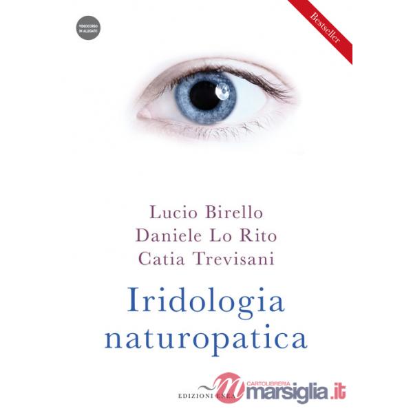 Iridologia naturopatica. Con videocorso